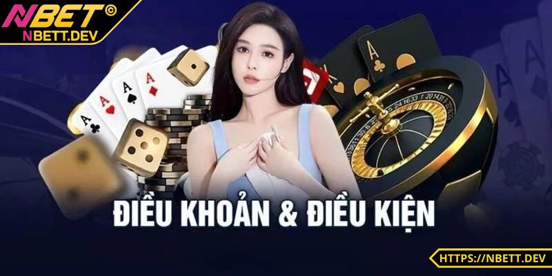 Điều Khoản Điều Kiện - Những Điểm Anh Em Cần Lưu Ý Về NBET 7 Hãy xem rõ các quy định về chương trình ưu đãi